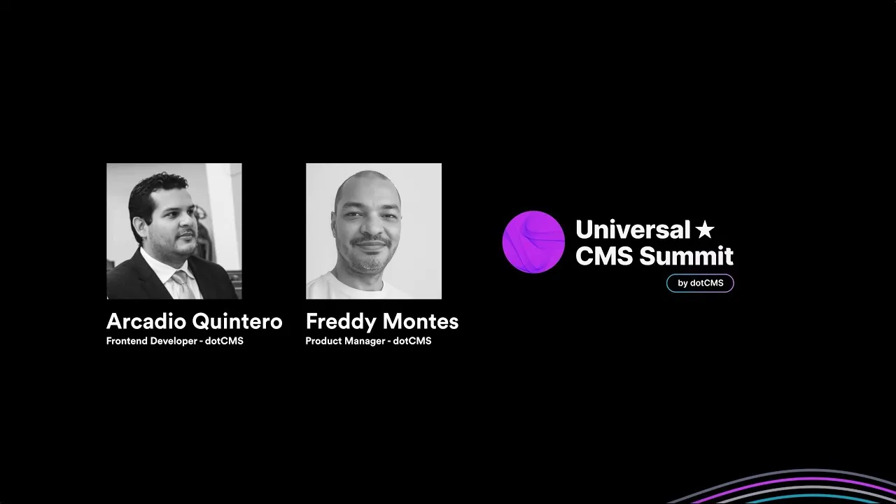 Universal CMS Summit: No More Gaps - A new era of universal visual editing